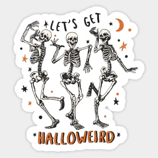 "Let's Get Halloweird" Dancing Skeletons Sticker